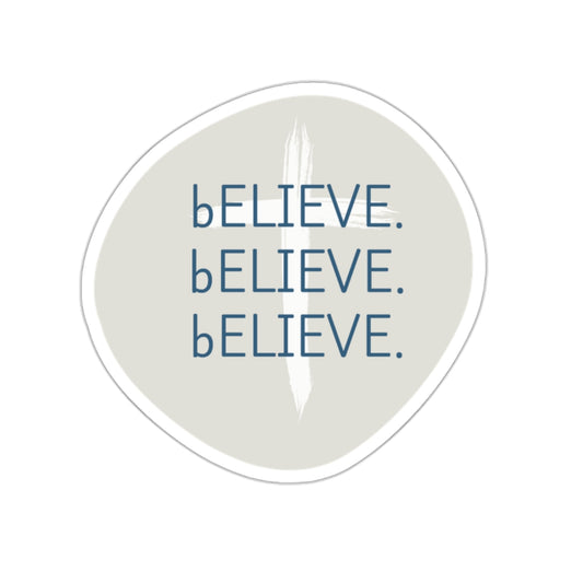 Believe Sticker