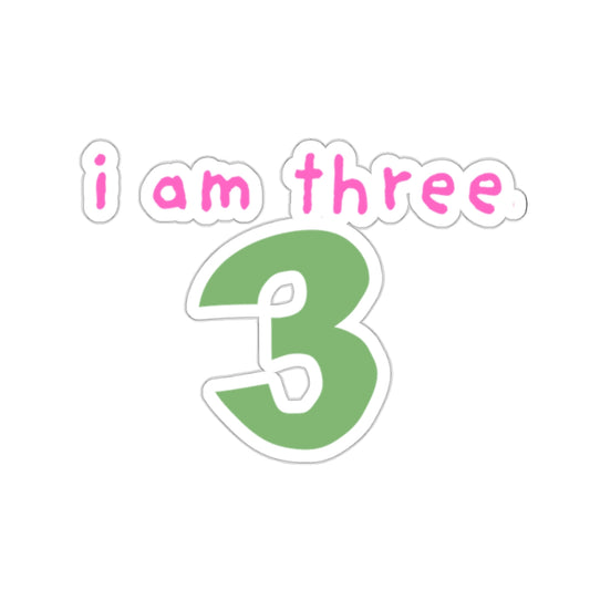 I am Three Sticker