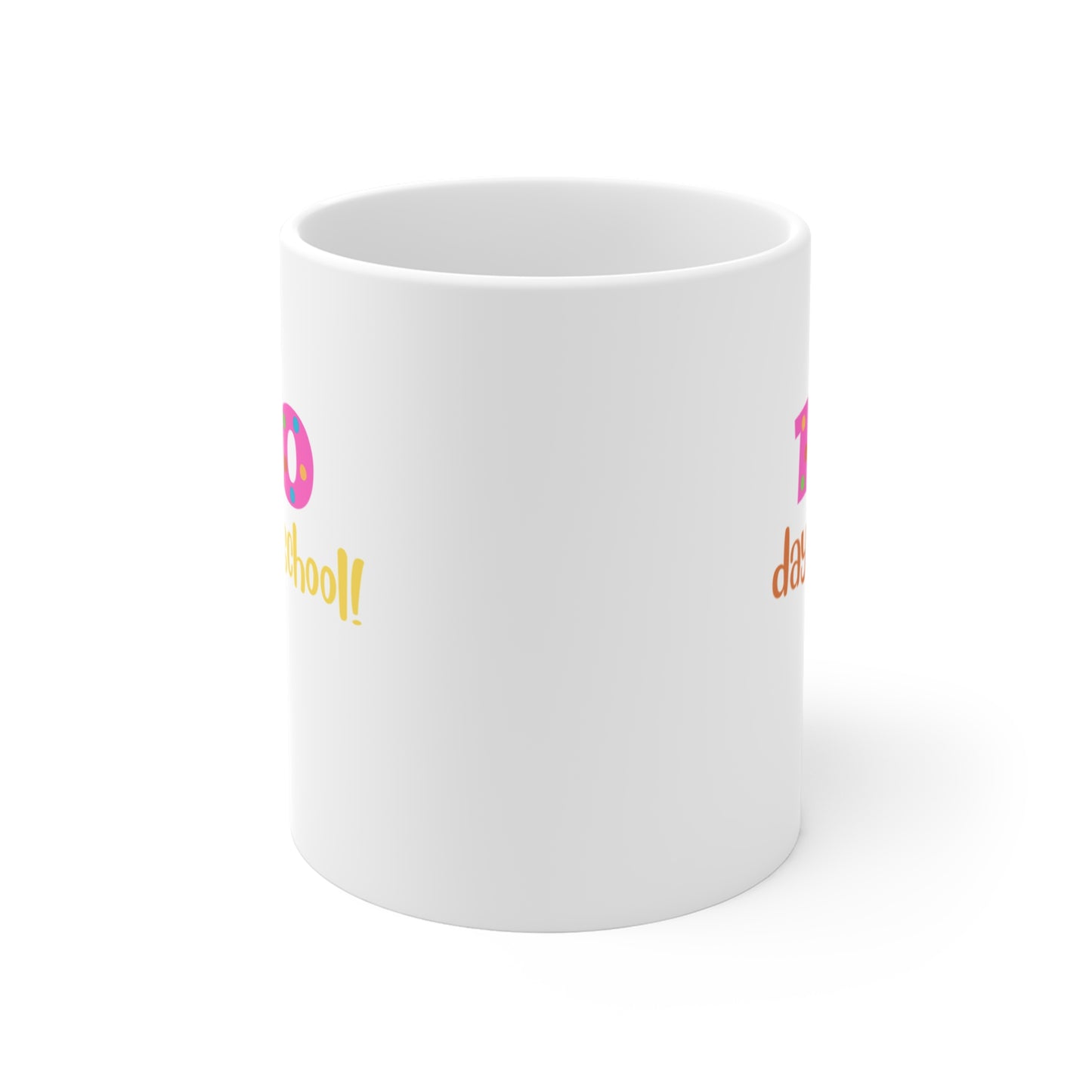 100 DAYS OF SCHOOL MUG