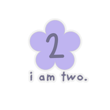 I AM TWO Sticker