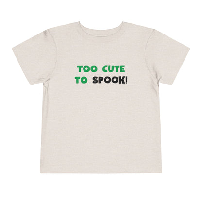 TOO CUTE TO SPOOK - 22 Urban Social-coolest, cutest t-shirts for every occasion- halloween shirts-thanksgiving shirts - christmas shorts - st Paddy shirts- earth day shirts -fun shirts - easter shirts