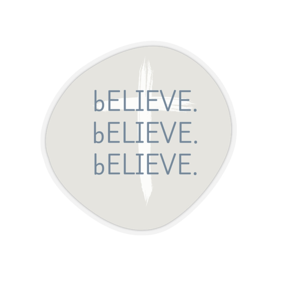 Believe Sticker