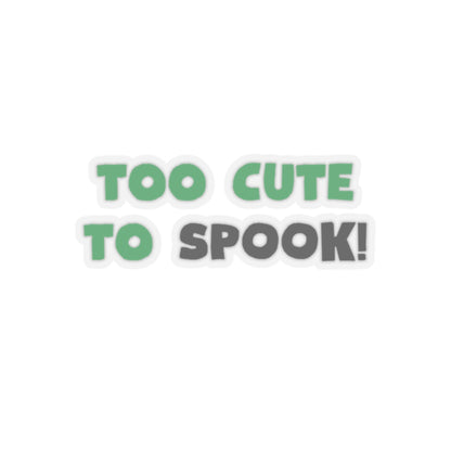 Too Cute to Spook Sticker