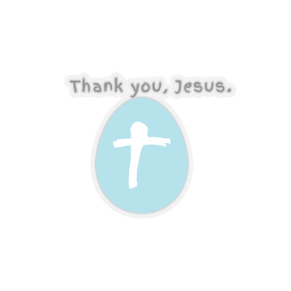 Thank you Jesus Sticker