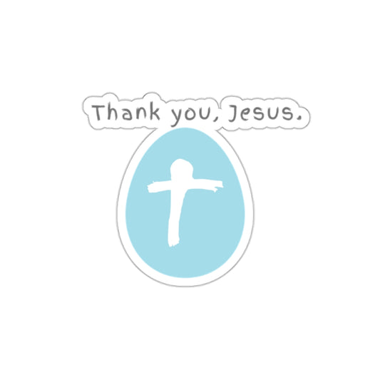 Thank you Jesus Sticker