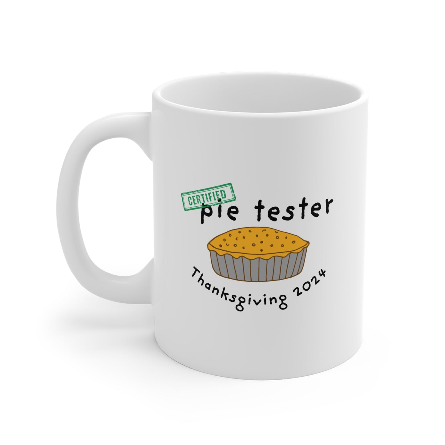 Certified Pie Tester Mug