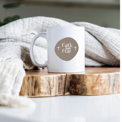 FAITH OVER FEAR MUG